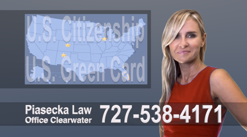 Immigration Attorney Clearwater Polish, Lawyer, Attorney, Tampa, Immigration, Immigration Law, Green Card, Citizenship, Prawo Imigracyjne, Zielona Karta, Obywatelstwo, Stany